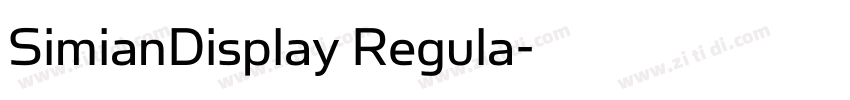 SimianDisplay Regula字体转换